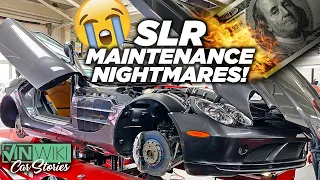 The Mercedes-McLaren SLR is an unbelievable maintenance nightmare!