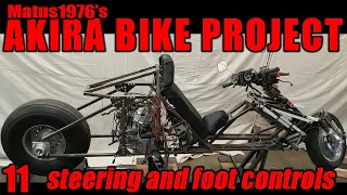 Akira Bike Project - 11 - Feet Forward Motorcycle Steering and Foot Controls Update