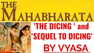 THE MAHABHARATA: ‘THE DICING’ AND ‘SEQUEL TO DICING’ || INDIAN CLASSICAL LITERATURE