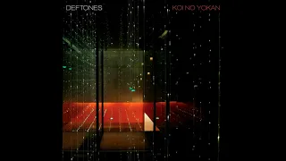 Deftones - Koi No Yokan (Full Album)