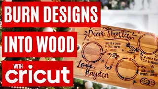 🔥  *UPDATED* BURN PICTURES & DESIGNS INTO WOOD W/ ANY CRICUT MACHINE | CRICUT TUTORIAL FOR BEGINNERS