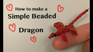Simple Beaded Dragon Tutorial