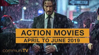 Upcoming Action Movies - April to June 2019 #1