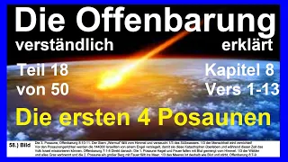 🐟 Die Offenbarung verständlich erklärt. Teil 18 Kap. 8 Vers 1-13. Die ersten 4 Posaunen.