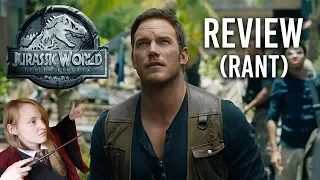 WORST Movie of the Year? - Jurassic World: Fallen Kingdom Review/Rant