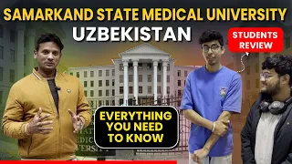Samarkand State Medical University, Hostel & Hospital | MBBS in Uzbekistan: Student Insights & Tips