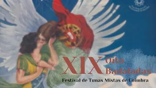 XIX Oito Badaladas - Festival de Tunas Mistas de Coimbra