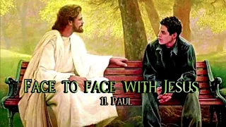 Face to Face with Jesus : 11. Paul - R. C. Sproul