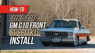 How To Install Detroit Speed's Front Speed Kit For The 1973-1987 GM C10 Truck
