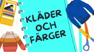 Kläder och färger / clothes and colours - Lär dig svenska