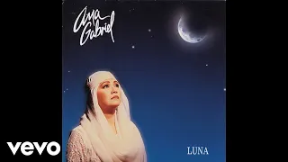 Ana Gabriel - Luna (Cover Audio)