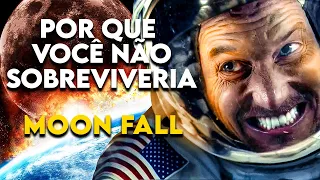 Por Que Você NÃO SOBREVIVERIA ao APOCALIPSE LUNAR em "MOONFALL"