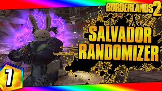 Borderlands 2 | Salvador Super Randomizer Funny Moments And Drops | Day #7