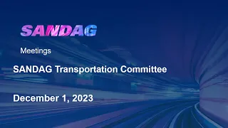 SANDAG Transportation Committee - December 1, 2023