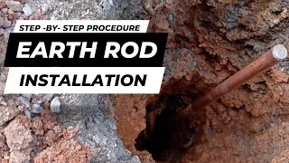 Earth Rod Installation - Step by Step Procedure Explained!