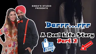 Darrr...rrr A Real Life Story - Part 2 Season 1 | Ramneek Singh 1313 | RS 1313 STORIES Masoom Ka Dar