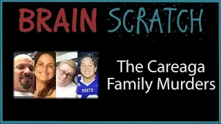 BrainScratch: The Careaga Family Murders