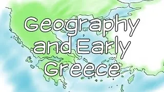 Geography and Early Greece