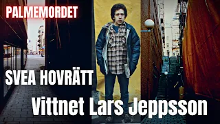 Vittnet Lars Jepsson – Svea hovrätt