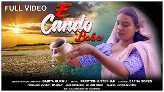 E CHANDO BABA//BABITA MURMU// STEPHAN TUDU//NEW SANTALI VIDEO 2022