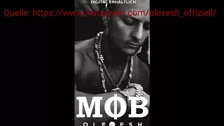 Olexesh - MOB [Official Snippet by DeutschRapClipZ_]