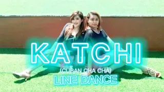 Katchi - Cuban Cha Cha - Line Dance - Clive Eaton Stevens (UK) - Linda K9