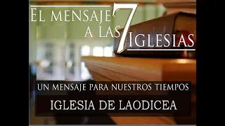 Mensaje a la iglesia de Laodicea. Pr. Rolando M. González