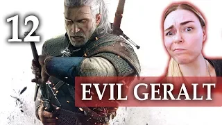 EVIL GERALT | The Witcher 3: Part 12 (BLIND / LIVE)
