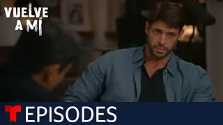 Vuelve a Mí | Episode 50 | Telemundo English