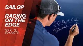 SailGP: Racing on the Edge // Episode 2: Race to 50 Knots