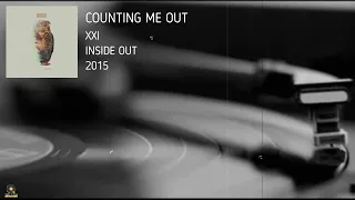 XXI | Counting Me Out