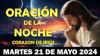 🙏Oración de la Noche del día Martes 21 DE mayo 2024 -Que su Gracia Abunde en Nuestras Vidas