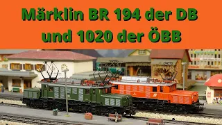 Märklin BR 194, a blue Mauritius and a fake ÖBB model of the 1020 ???