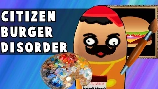 FOOD ARTIST! (Citizen Burger Disorder/Burger Simulator Funny Moments)