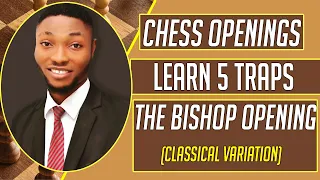 Chess Traps : The bishop's opening  traps (Simple Yet Powerful)