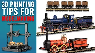 Tips & Tricks For 3D Printing Railway Models