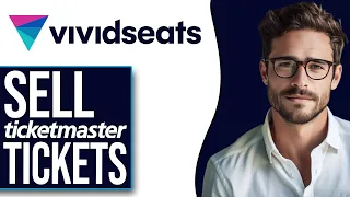 How To Sell Ticketmaster Tickets On Vivid Seats (2024 UPDATE!)