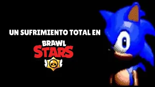 UN SUFRIMIENTO TOTAL en BRAWL STARS | ッSonic