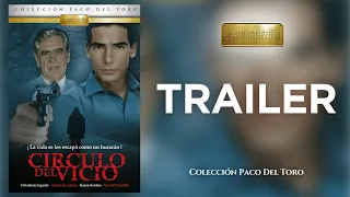 Tráiler - Circulo Del Vicio | Paco del Toro | Armagedon