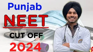 Punjab NEET 2024 expected cut off | All Punjab Medical colleges cut off |        #neet2024