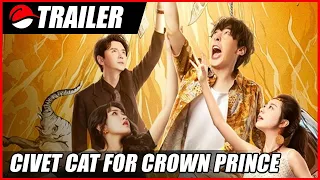 Civet Cat for Crown Prince (2022) Trailer