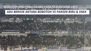 MOMENT BOBOTOH MELAWAN SUARA PANSER BIRU DAN SNEX DENGAN LANTANG