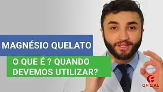 MAGNÉSIO QUELATO, O QUE É E QUANDO UTILIZAR? - Oficial Farma