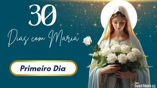 1º /30 Dias com Maria | A Anunciação do Anjo a Nossa Senhora