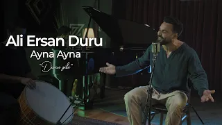 Ali Ersan Duru - Ayna Ayna