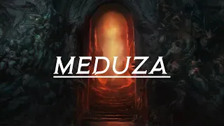 MEDUZA MIX 2020 - Best Songs & Remixes Of All Time