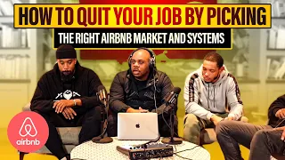 How to QUIT YOUR JOB by picking the right Airbnb market and systems!!!