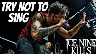 TRY NOT TO SING ICE NINE KILLS EDITION