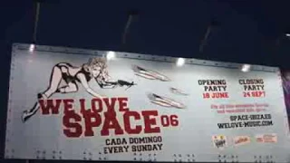 We love Space Ibiza - Danny Tenaglia - 03 09 2006