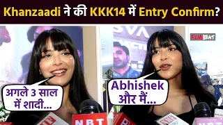 Khanzaadi ने Khatron ke Khiladi 14 पर दिया Reaction, बताए अपने wedding plans, बोलीं- Abhishek...!